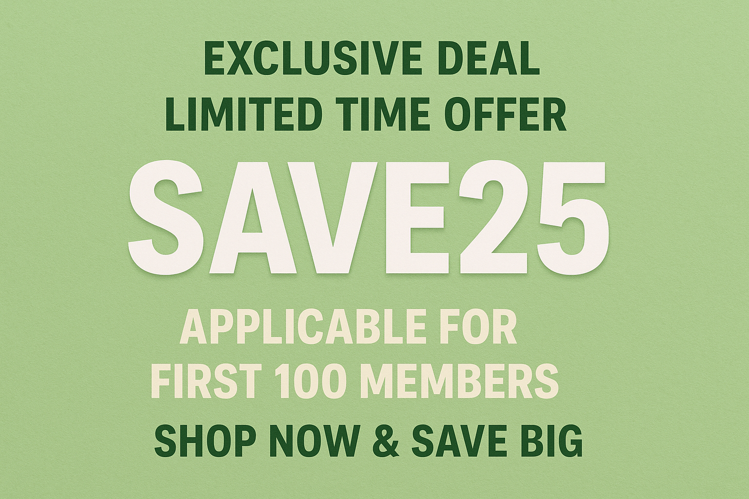 SAVE25 Offer